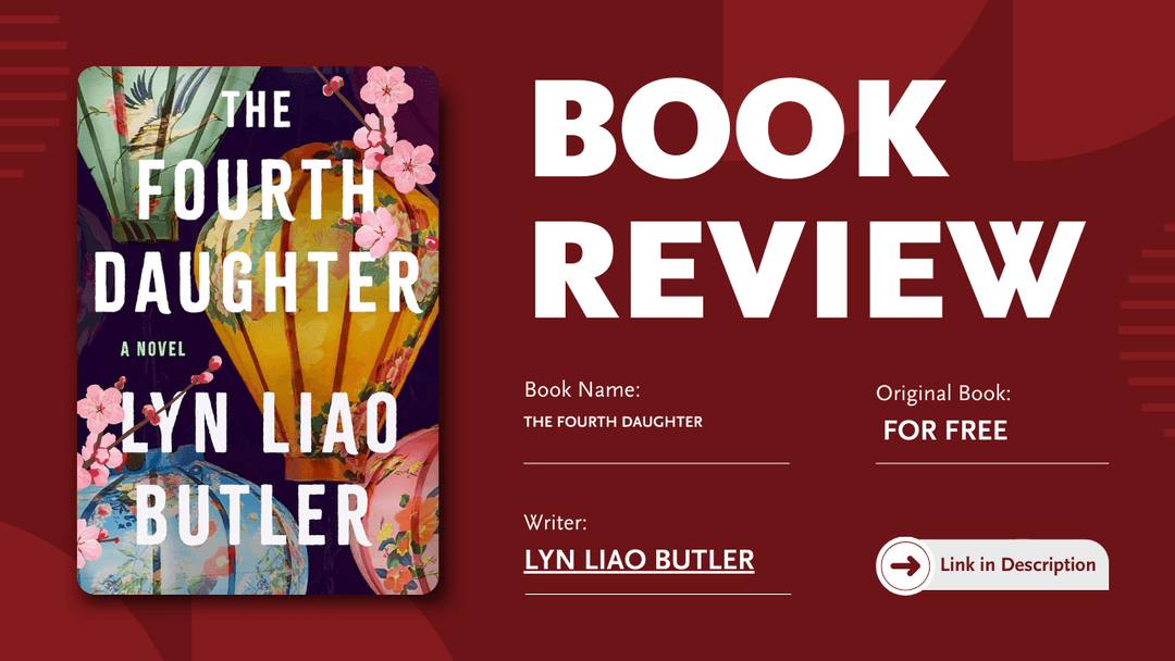 The Fourth Daughter: A Novel by Lyn Liao Butler