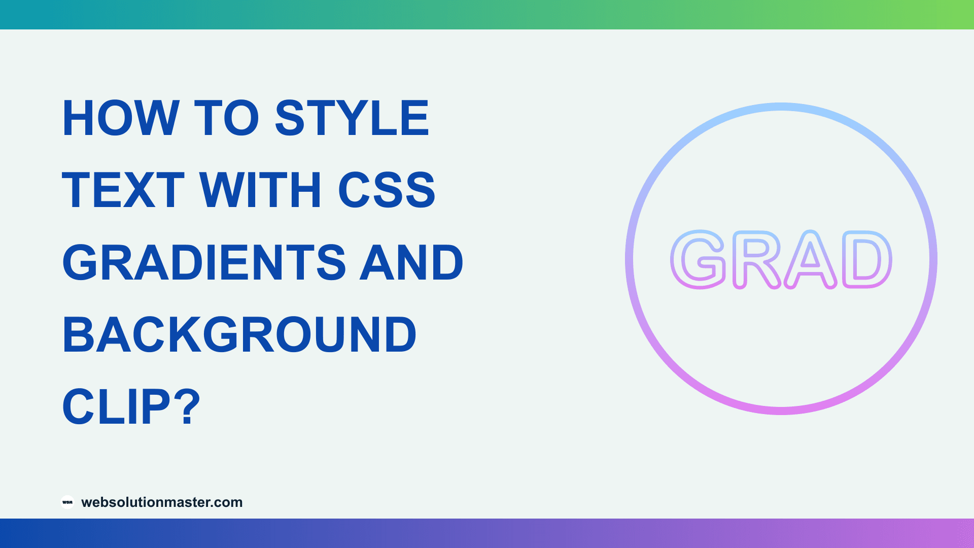 How to Style Text with CSS Gradients and Background Clip?