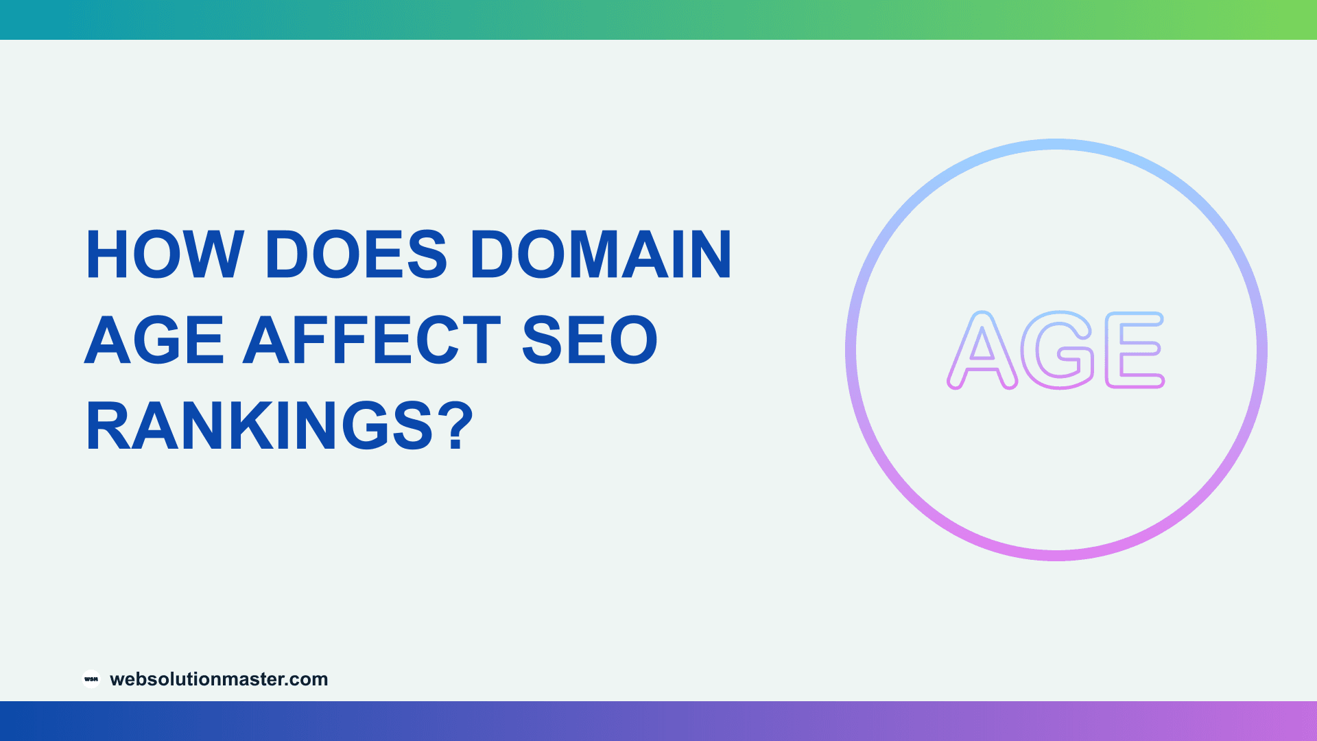 How Does Domain Age Affect SEO Rankings?