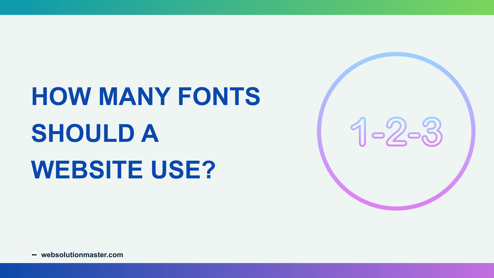 How Many Fonts Should a Website Use?