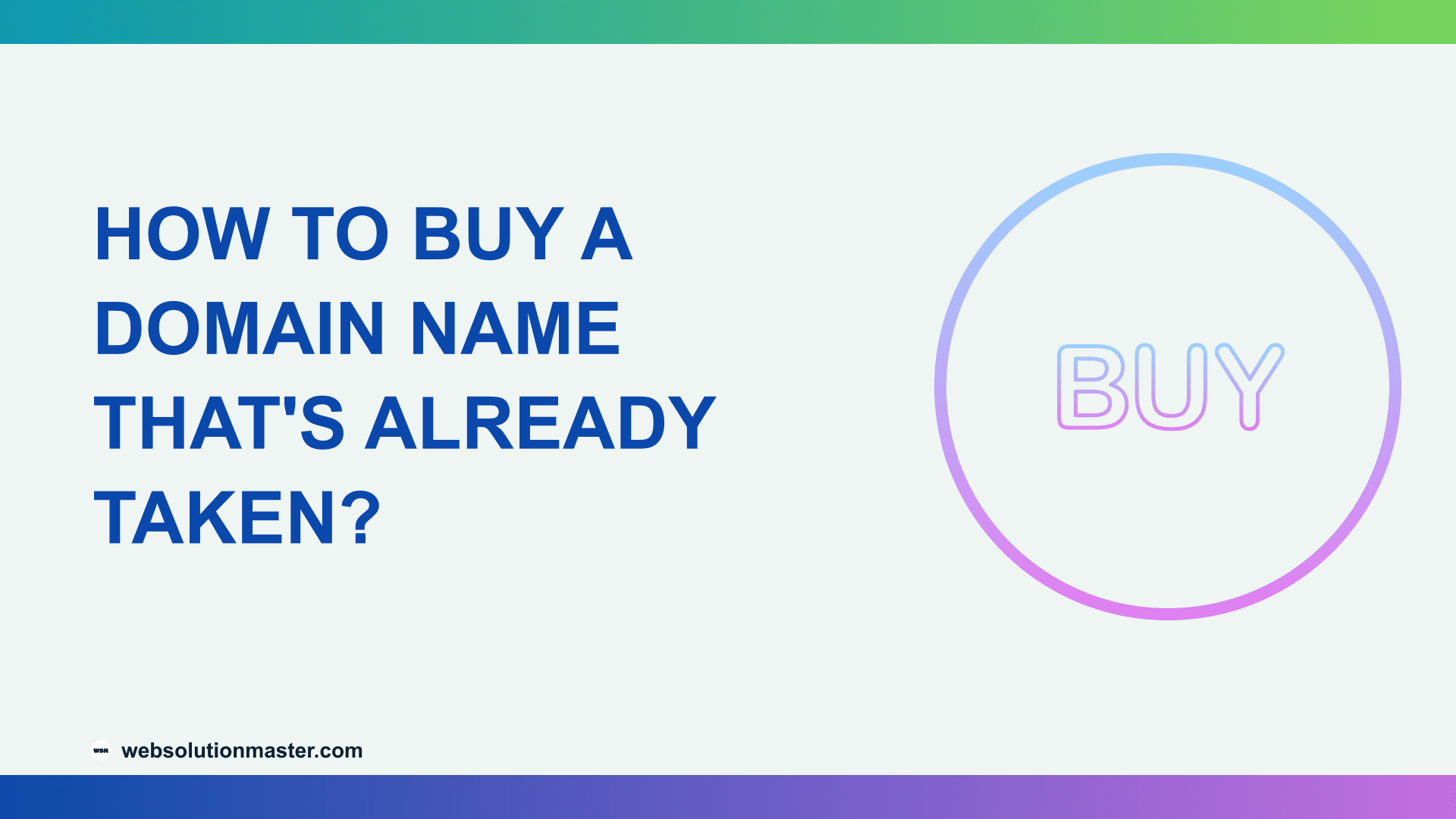 How to Buy a Domain Name That's Already Taken?