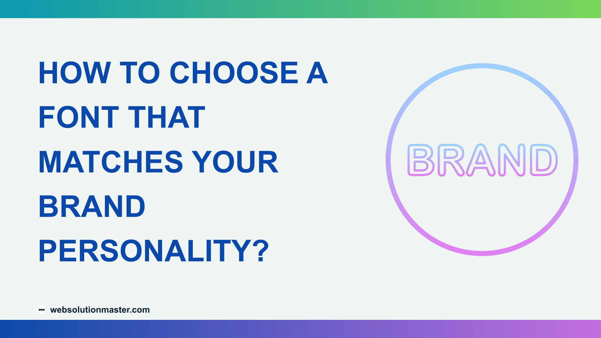 How to Choose a Font That Matches Your Brand Personality?