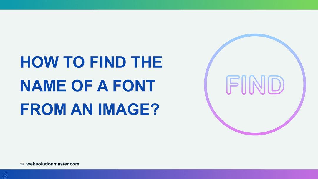 How to Find the Name of a Font from an Image?