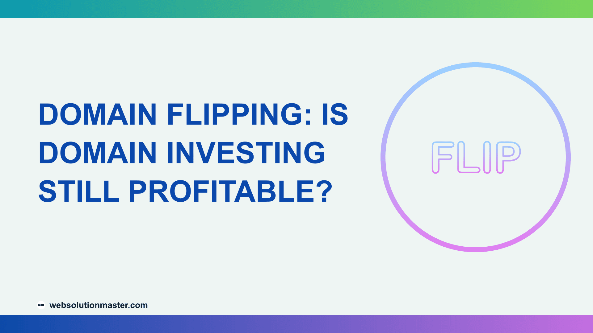 Domain Flipping: Is Domain Investing Still Profitable?