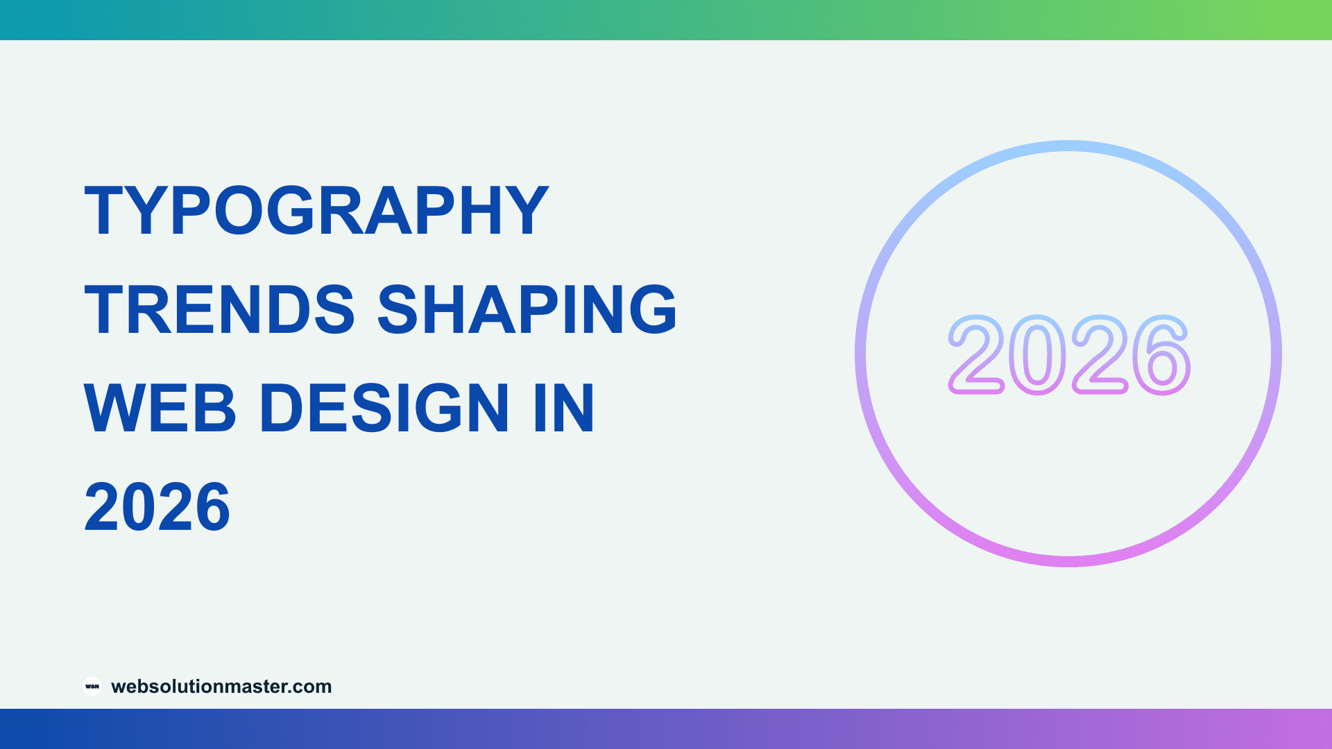 Typography Trends Shaping Web Design in 2026