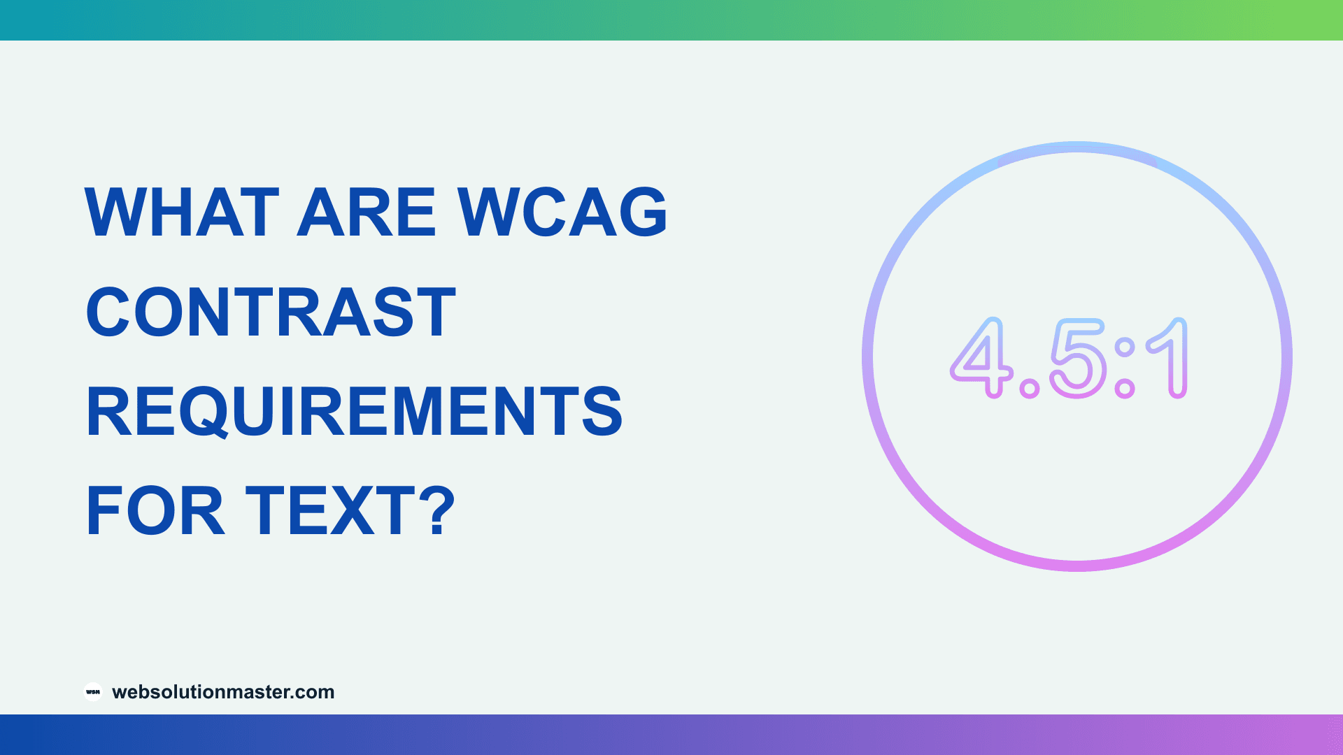 What Are WCAG Contrast Requirements for Text?