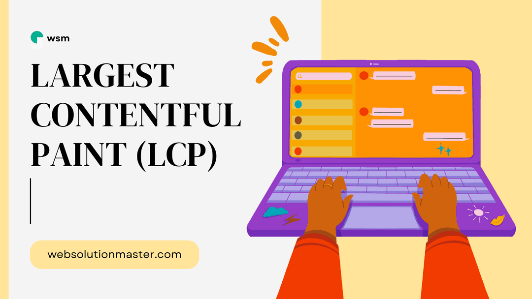 Mastering LCP