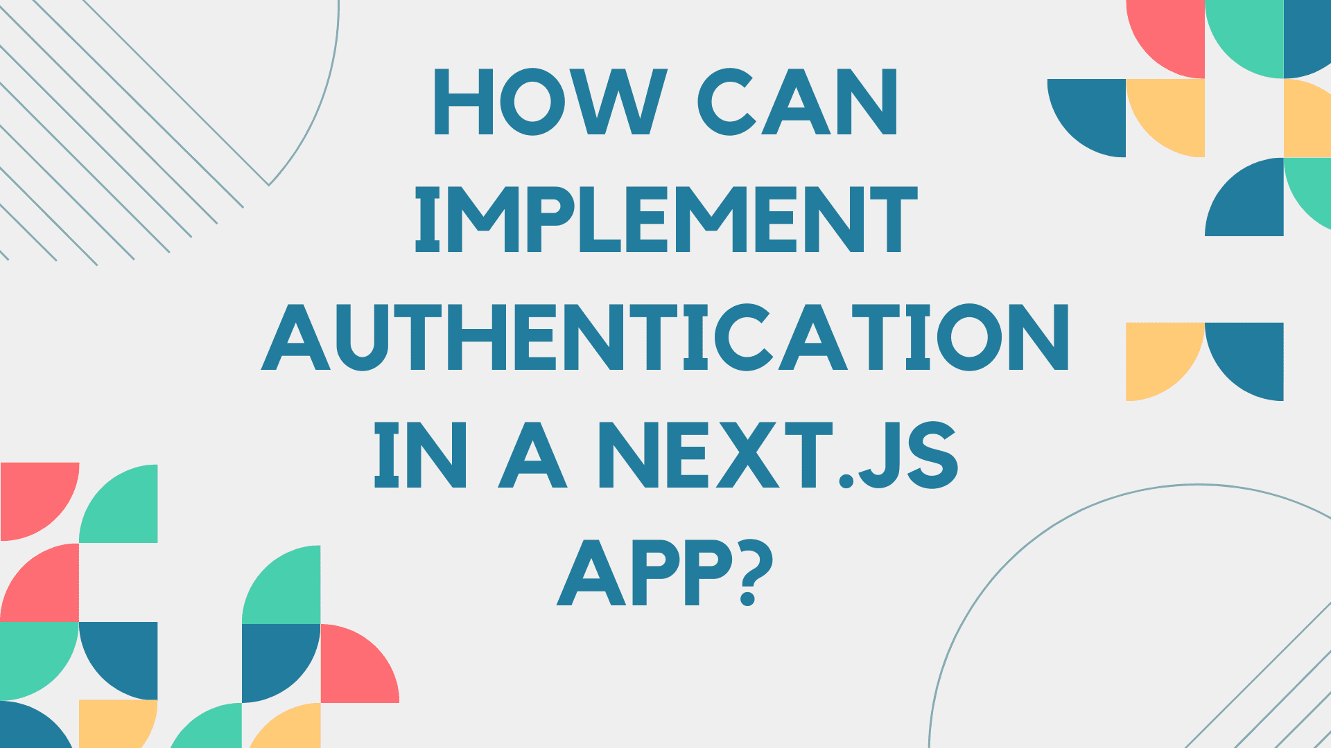 How can implement authentication in a Next.js app?