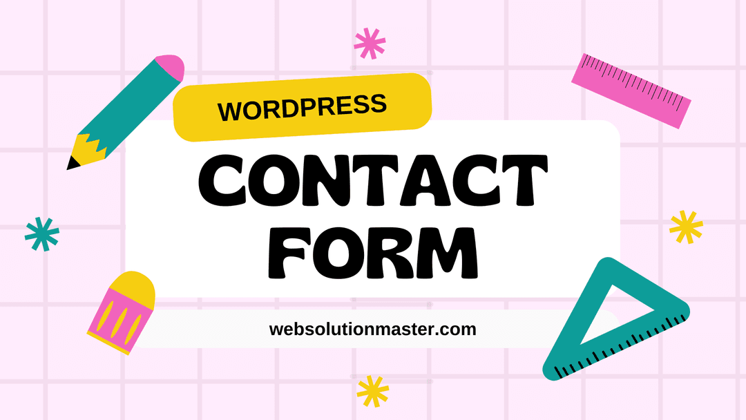 How to add a contact form to the WordPress Website?