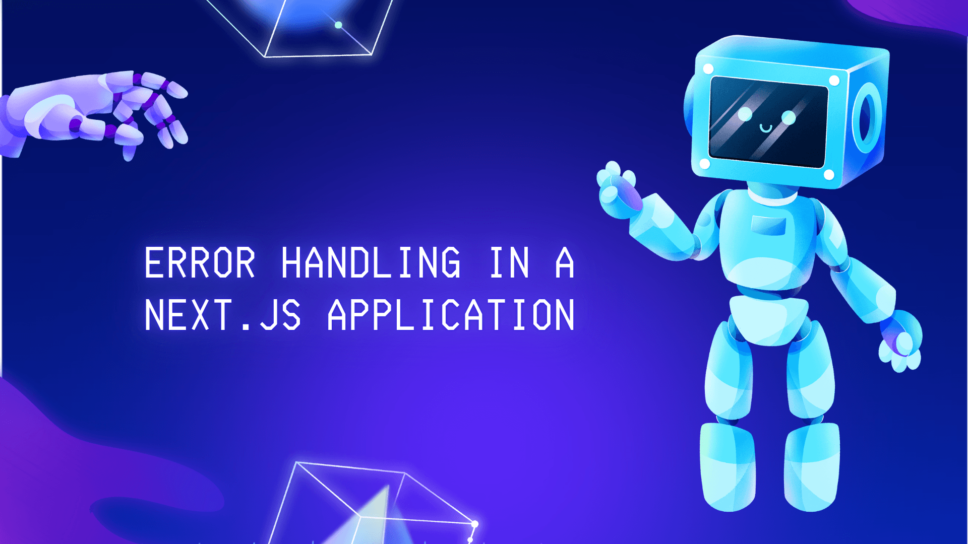 Implementing Error Handling in a Next.js Application