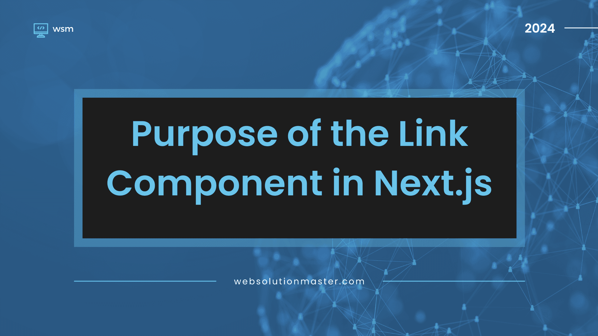 Purpose of the Link Component in Next.js