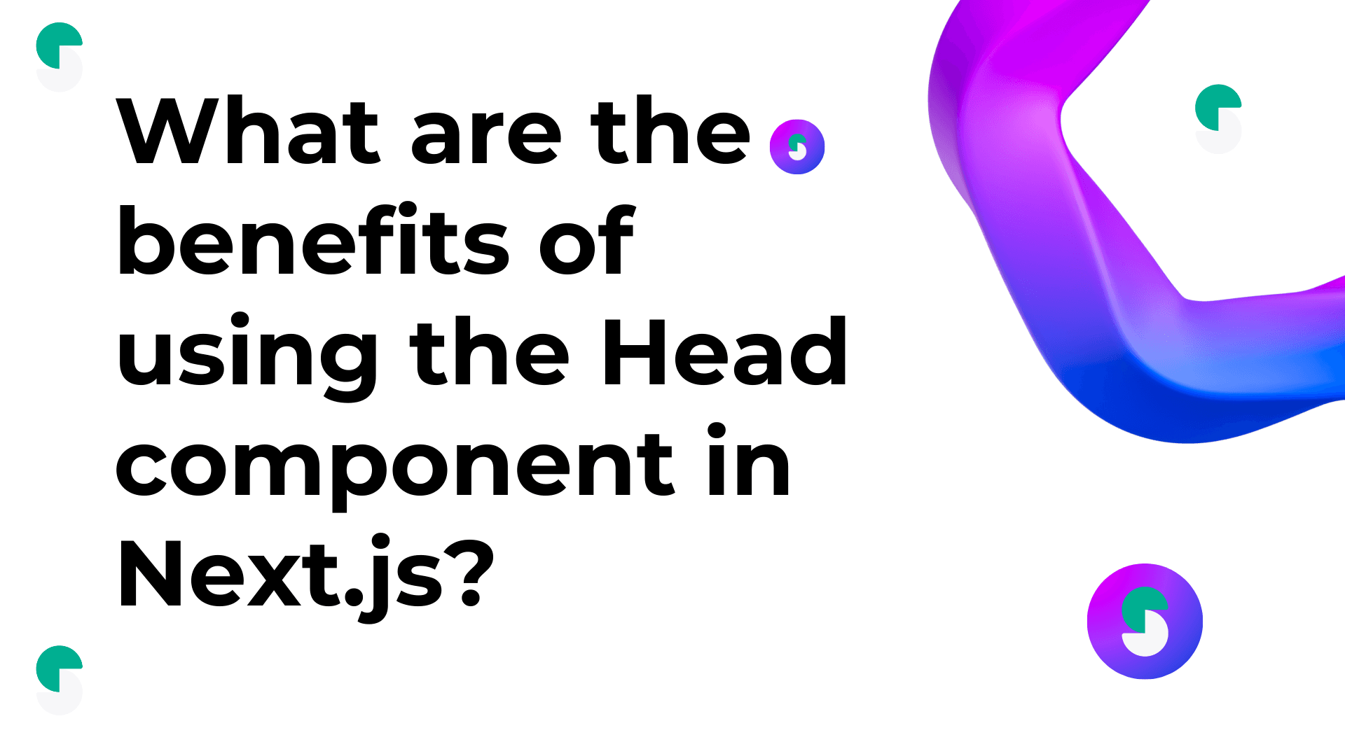 What are the benefits of using the Head component in Next.js?