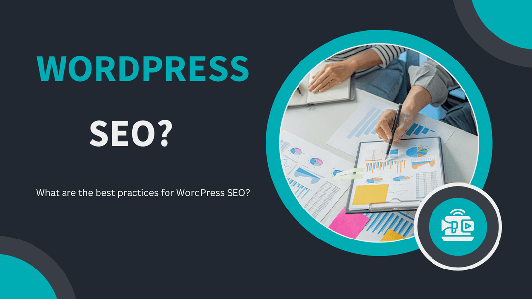 What are the best practices for WordPress SEO?