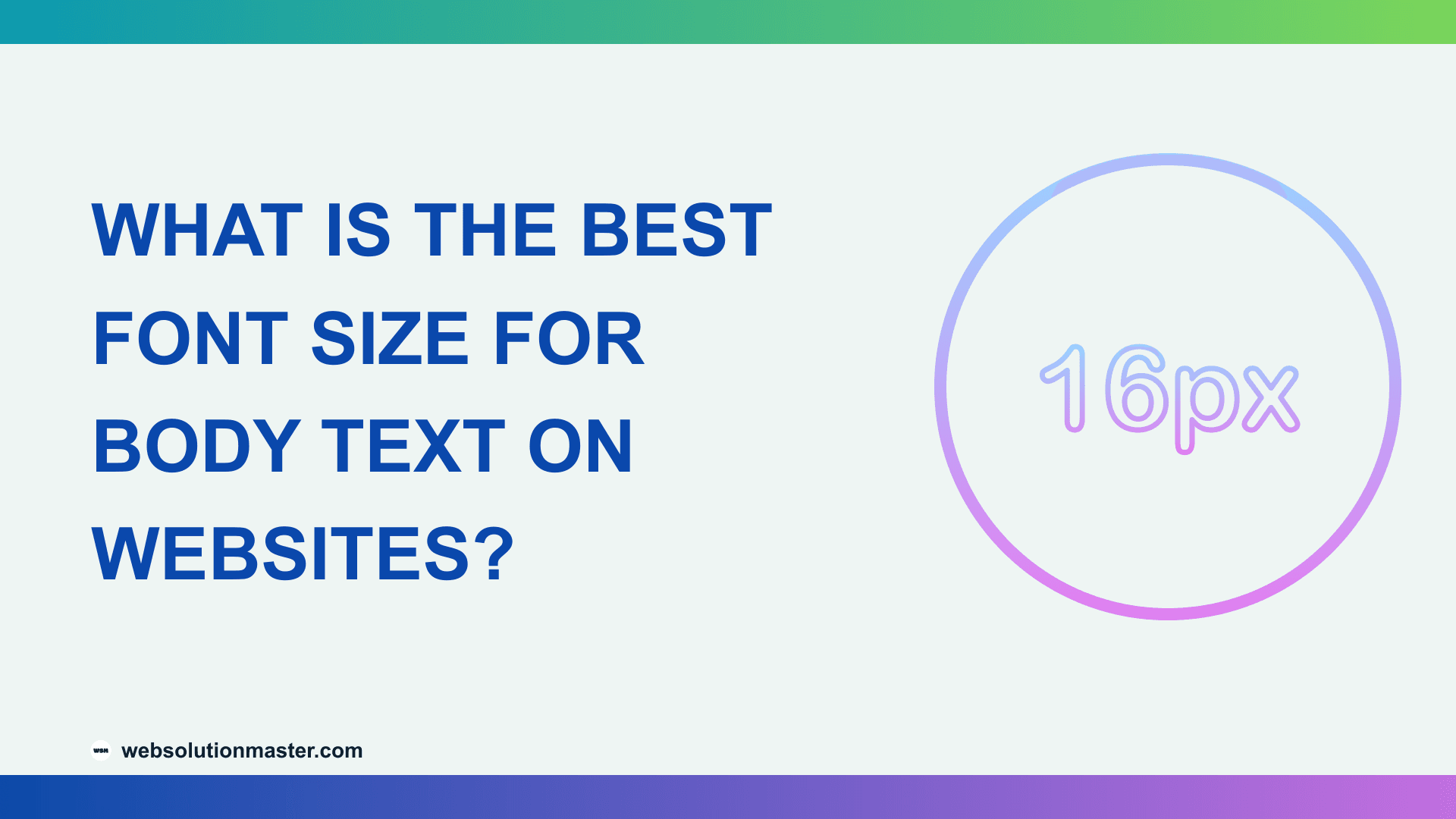 What Is the Best Font Size for Body Text on Websites?