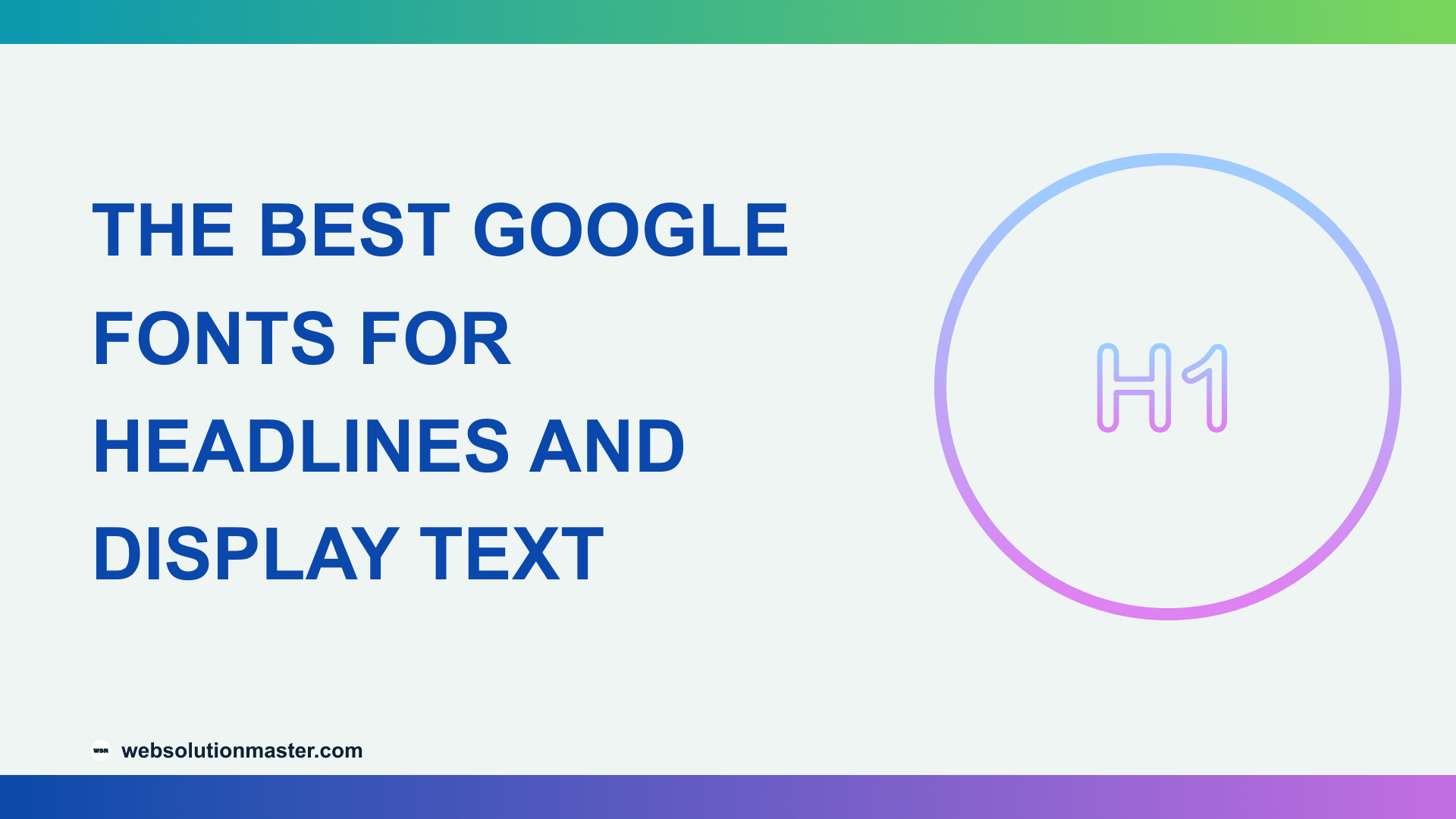 The Best Google Fonts for Headlines and Display Text
