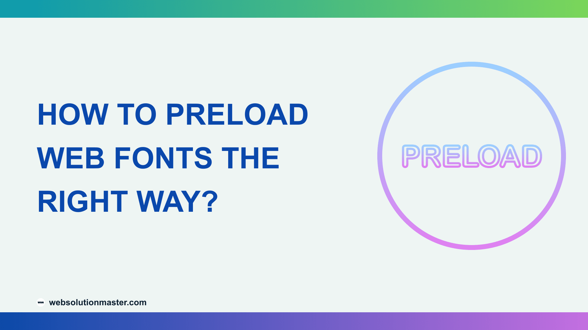 How to Preload Web Fonts the Right Way?