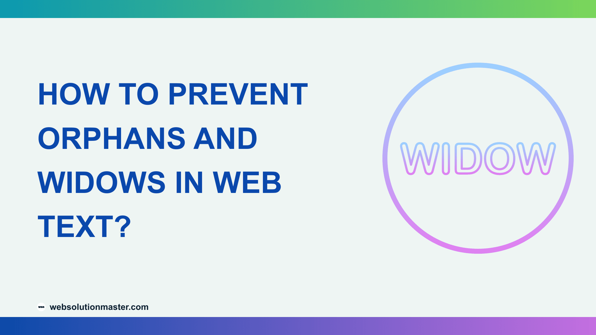 How to Prevent Orphans and Widows in Web Text?
