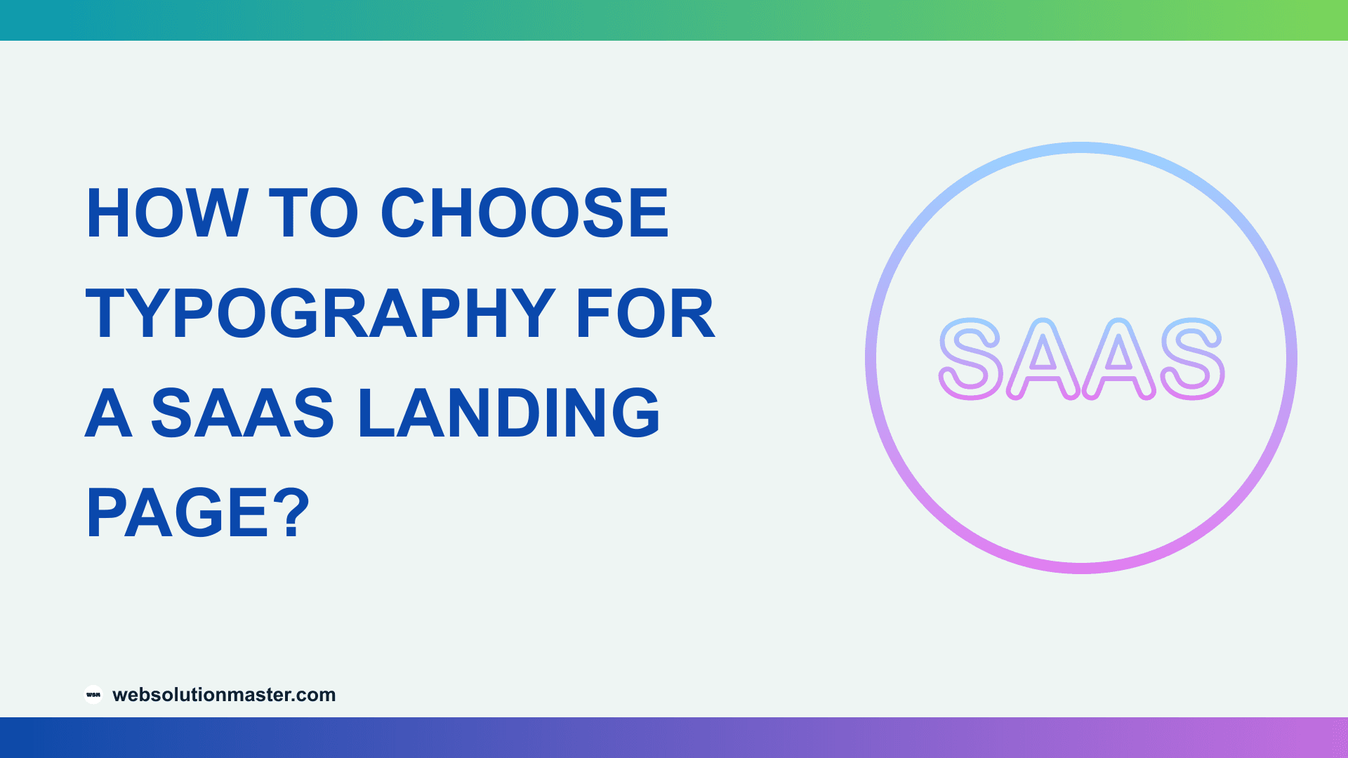How to Choose Typography for a SaaS Landing Page?
