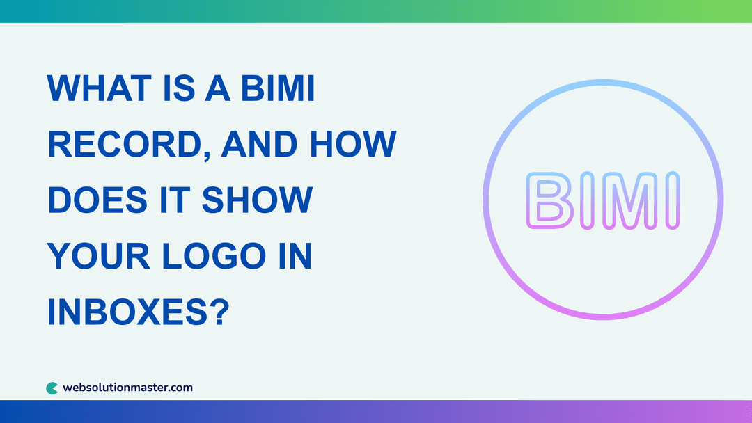 What Is a BIMI Record, and How Does It Show Your Logo in Inboxes?