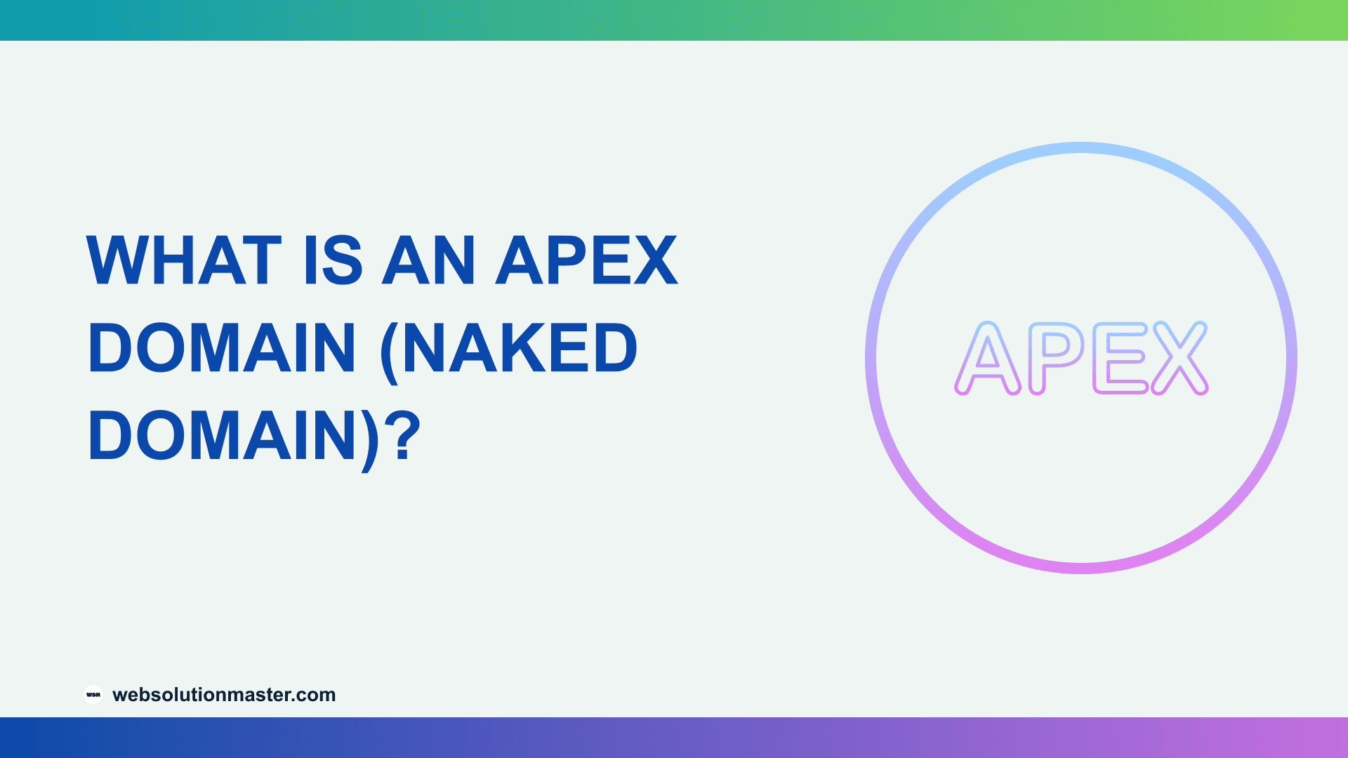 What Is an Apex Domain (Naked Domain)?