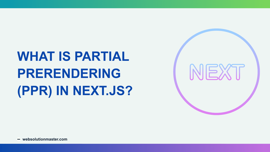 What Is Partial Prerendering (PPR) in Next.js?