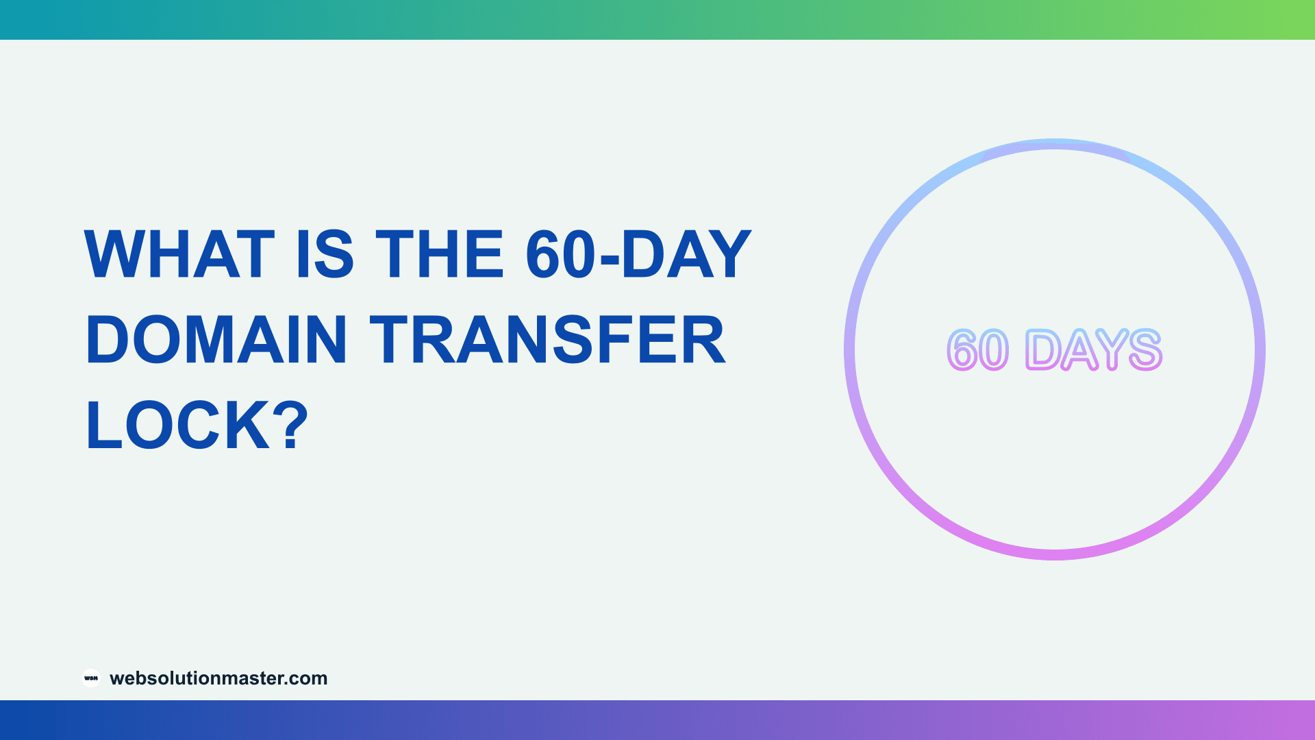 What Is the 60-Day Domain Transfer Lock?